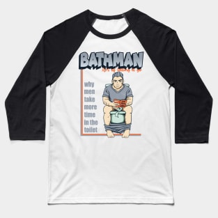 Bath man art of letting it go Baseball T-Shirt